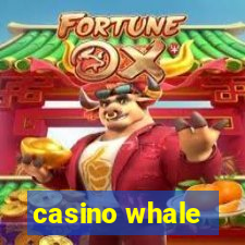 casino whale